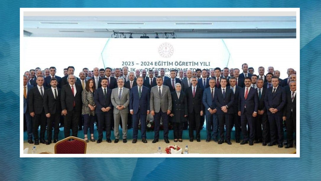 BAKAN TEKİN, 81 İLİN MİLLÎ EĞİTİM MÜDÜRÜYLE BİR ARAYA GELDİ