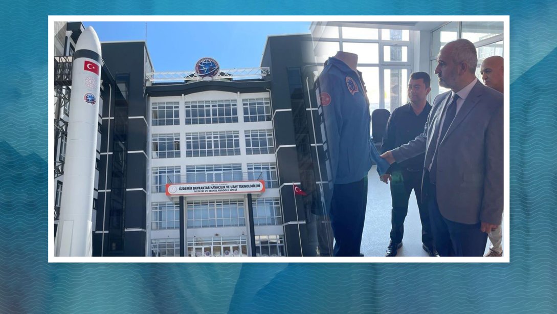 Genel Müdürümüz Ali KARAGÖZ Ankara Elmadağ Özdemir Bayraktar Havacılık Ve Uzay Teknolojileri Mesleki ve Teknik Anadolu Lisesini Ziyaret Etti.
